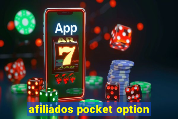 afiliados pocket option